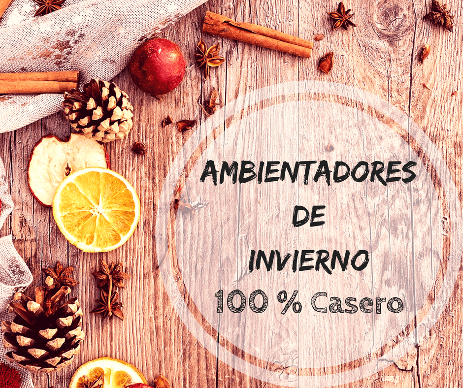 Ambientadores de invierno caseros