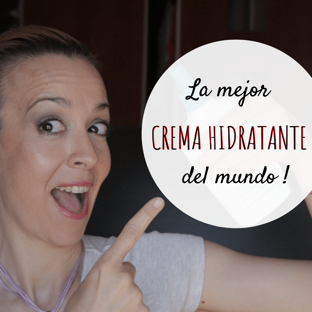 La mejor crema hidratante del mundo